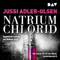 NATRIUM CHLORID. Der neunte Fall für Carl Mørck, Sonderdezernat Q - Jussi Adler-Olsen - Hörbuch