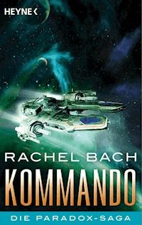 Kommando - Rachel Bach - E-Book