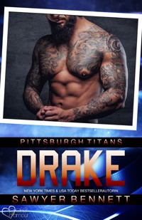 Drake (Pittsburgh Titans Team Teil 5) - Sawyer Bennett - E-Book