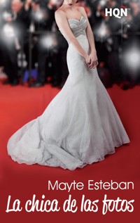 La chica de las fotos (Finalista III Premio Digital) - Mayte Esteban - E-Book