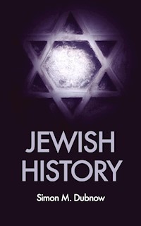 Jewish History - Simon M. Dubnow - E-Book