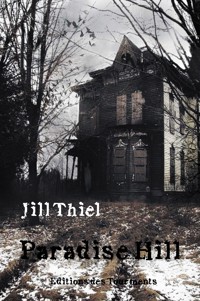 Paradise Hill - Jill Thiel - E-Book