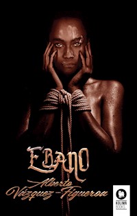 Ébano - Alberto Vázquez-Figueroa - E-Book