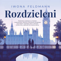 Rozdzieleni. Tom 1 - Iwona Feldmann - Hörbuch
