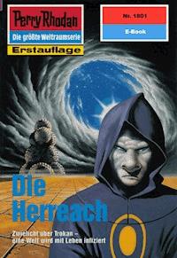 Perry Rhodan 1801: Die Herreach - Robert Feldhoff - E-Book