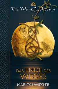 Das Ende des Weges - Marion Wiesler - E-Book