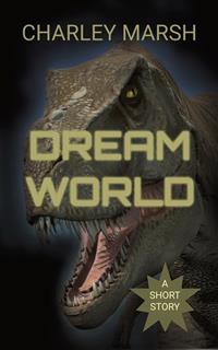 Dream World - Charley Marsh - E-Book
