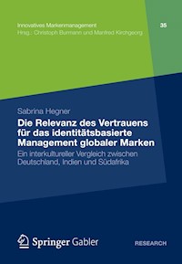 Die Relevanz des Vertrauens für das identitätsbasierte Management globaler Marken - Sabrina Hegner - E-Book