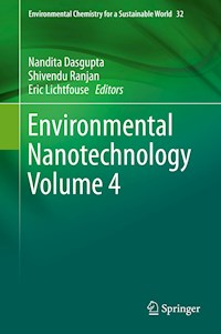 Environmental Nanotechnology Volume 4 - - E-Book