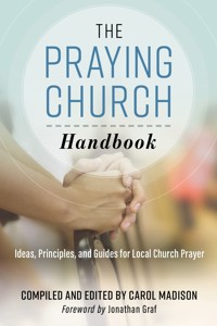 The Praying Church Handbook -  - E-Book
