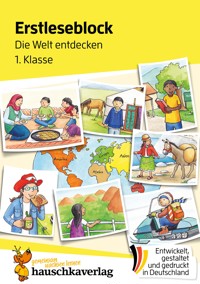 Lesen lernen 1. Klasse für Jungen und Mädchen - Die Welt entdecken - Ulrike Maier - E-Book