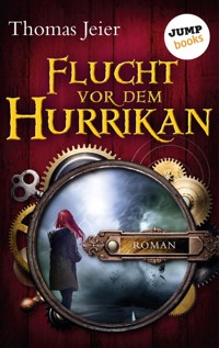 Flucht vor dem Hurrikan - Thomas Jeier - E-Book
