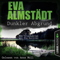 Dunkler Abgrund - Ein Urlaubskrimi mit Pia Korittki (Ungekürzt) - Eva Almstädt - Hörbuch