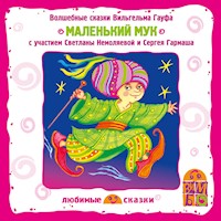 Маленький Мук - Вильгельм Гауф - Hörbuch