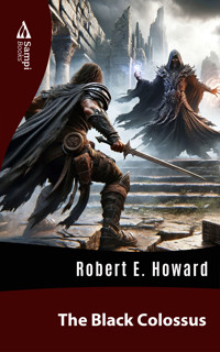 The Black Colossus - Robert E. Howard - E-Book