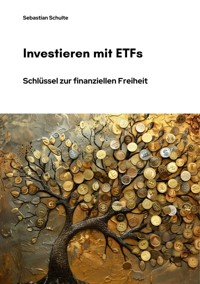Investieren mit ETFs - Sebastian Schulte - E-Book