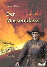 Der Massenbläser - Hans-Jochen Grisse - E-Book