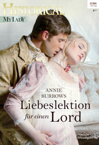 Liebeslektion für einen Lord - Annie Burrows - E-Book
