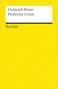 Professor Unrat oder Das Ende eines Tyrannen - Heinrich Mann - E-Book + Hörbuch