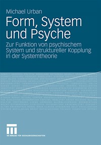 Form, System und Psyche - Michael Urban - E-Book