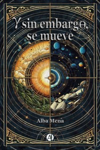 Y sin embargo, se mueve - Alba Mena - E-Book