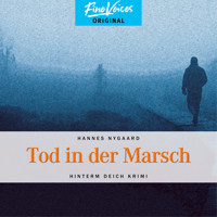 Tod in der Marsch - Hinterm Deich Krimi, Band 1 (ungekürzt) - Hannes Nygaard - Hörbuch