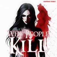 Why People Kill - Raphael Terra - Hörbuch