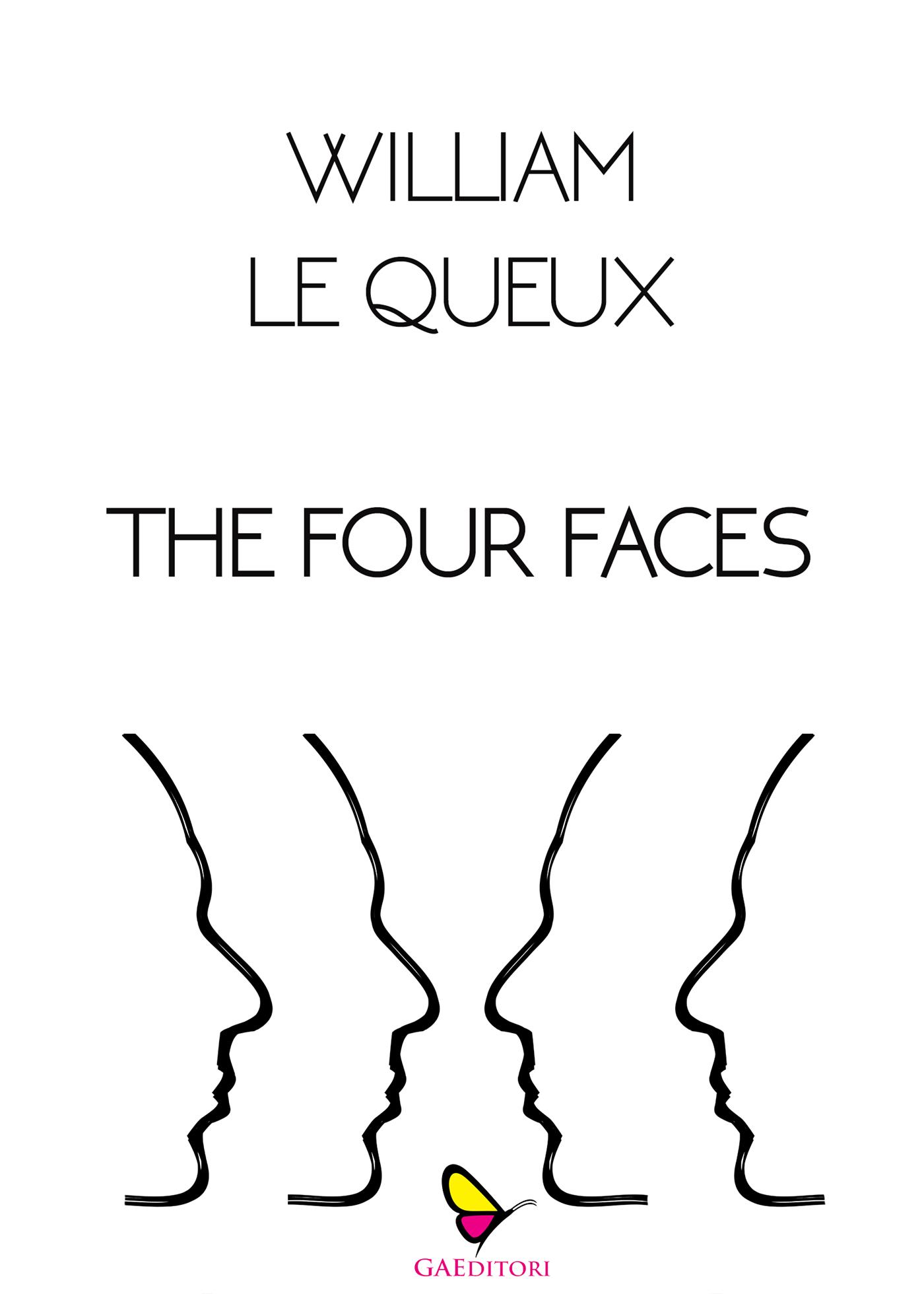 The four faces - William Le Queux - E-Book