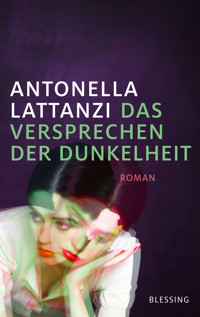 Das Versprechen der Dunkelheit - Antonella Lattanzi - E-Book