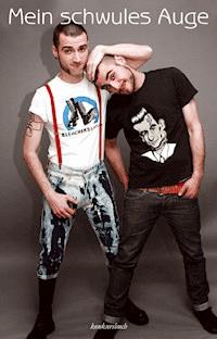 Mein schwules Auge -  - E-Book