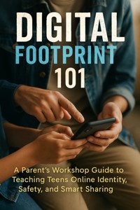 Digital Footprint 101 - Emily Rivers - E-Book
