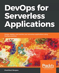 DevOps for Serverless Applications - Shashikant Bangera - E-Book