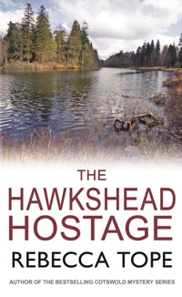 The Hawkshead Hostage - Rebecca Tope - E-Book