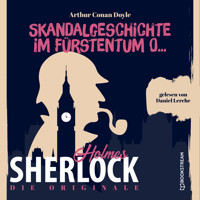 Die Originale: Skandalgeschichte im Fürstentum O... (Ungekürzt) - Sir Arthur Conan Doyle - Hörbuch