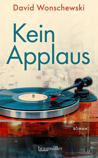 Kein Applaus - David Wonschewski - E-Book