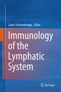 Immunology of the Lymphatic System -  - E-Book