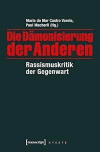 Die Dämonisierung der Anderen - - E-Book