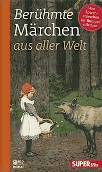 Berühmte Märchen aus aller Welt Band 3 - various - E-Book