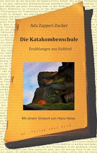 Die Katakombenschule - Ada Zapperi Zucker - E-Book