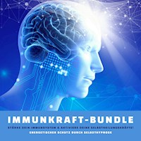 Immunkraft-Bundle: Stärke Dein Immunsystem & aktiviere Deine Selbstheilungskräfte! - Institut für Hypnosetherapie - Hörbuch