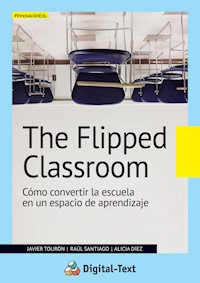 The flipped classroom - Javier Tourón - E-Book