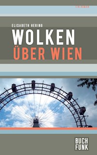 Wolken über Wien - Elisabeth Hering - E-Book