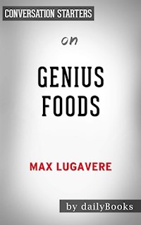 Genius Foods: by Max Lugavere | Conversation Starters - Daily Books - E-Book