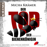 Der Tod der Bienenkönigin - Krämer Micha - Hörbuch