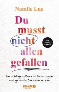 Du musst nicht allen gefallen - Natalie Lue - E-Book