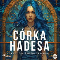 Córka Hadesa - Klaudia Świerczewska - Hörbuch