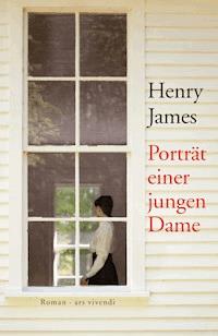 Porträt einer jungen Dame - Henry James - E-Book