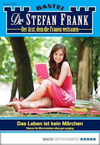 Dr. Stefan Frank 2202 - Stefan Frank - E-Book