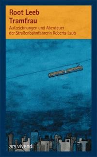 Tramfrau - Root Leeb - E-Book