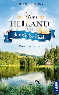Herr Heiland und der dicke Fisch - Johann Simons - E-Book